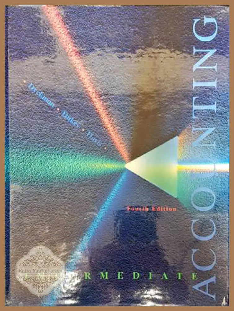 Intermediate Accounting Fourth Edition - Thomas R. Dyckman - Книги