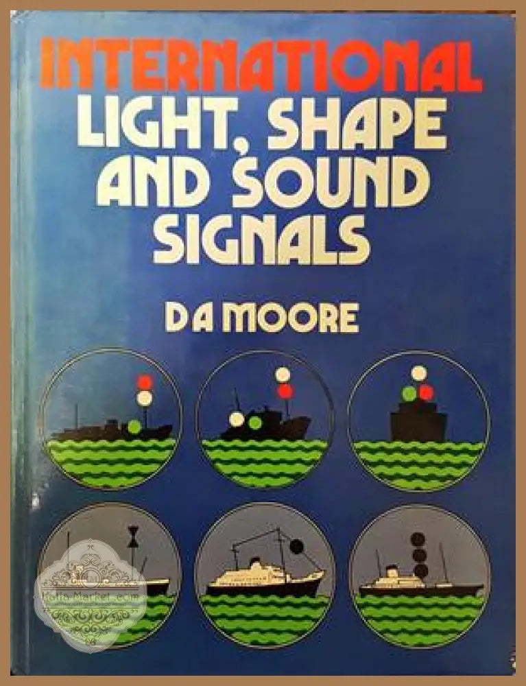 International light shape and sound signals - D. A. Moore - Книги
