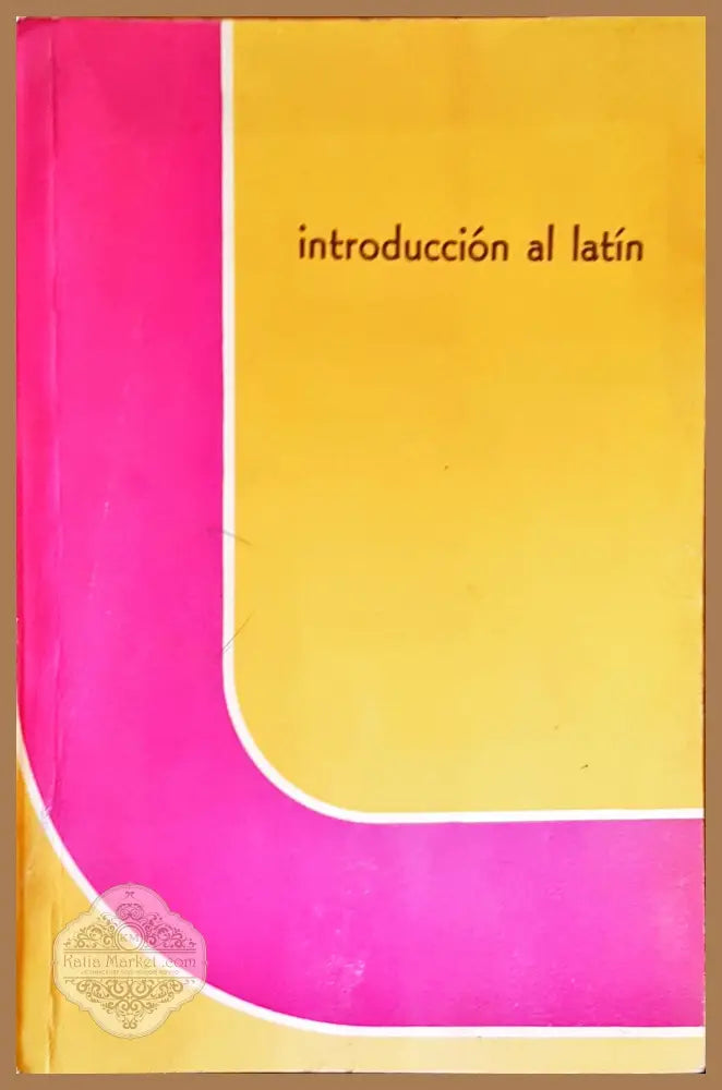 Introduccion al latin - Авторски колектив - Книги