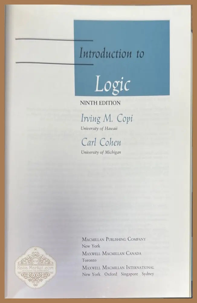 Introduction to Logic - Irving M. Copi Carl Cohen - Книги