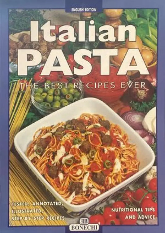 Italian Pasta: The Best Recipes Ever (424) - Книга