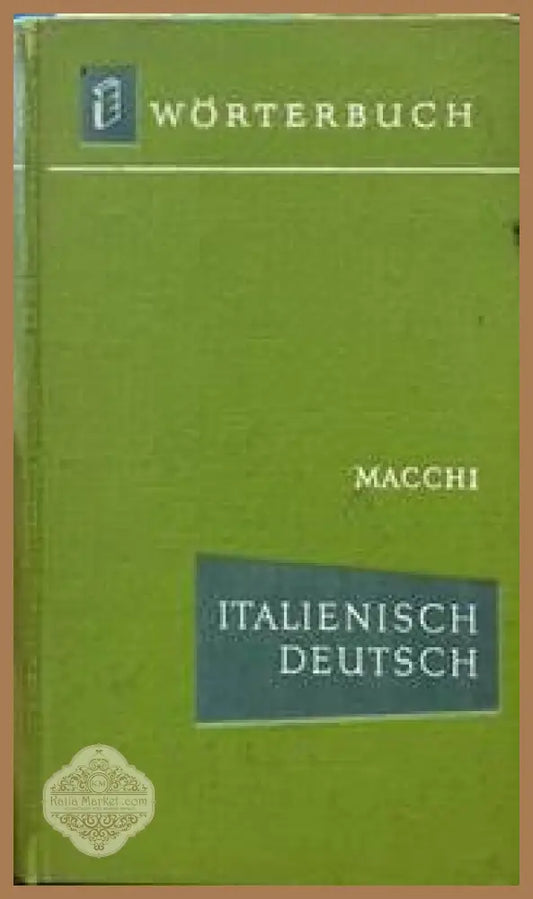 Italienisch-Deutsch Wörterbuch - Vladimiro Macchi - Книги