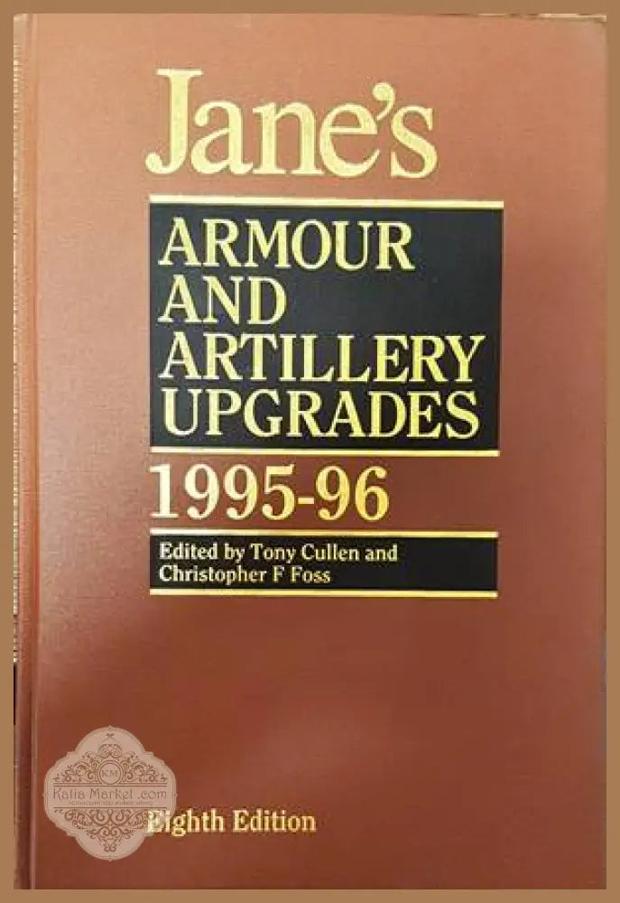 Jane’s Armour and Artillery Upgrades 1995-6 - Tony Cullen Christopher F. Foss - Книги