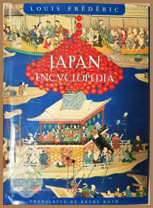 Japan Encyclopedia - Louis Frédéric - Книга
