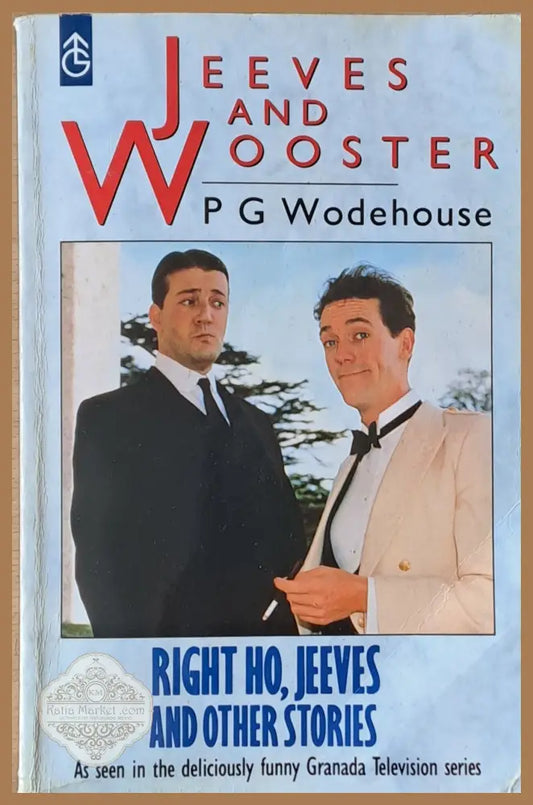 Jeeves and Wooster Right Ho Jeeves and Other Stories - P. G. Wodehouse - Книги