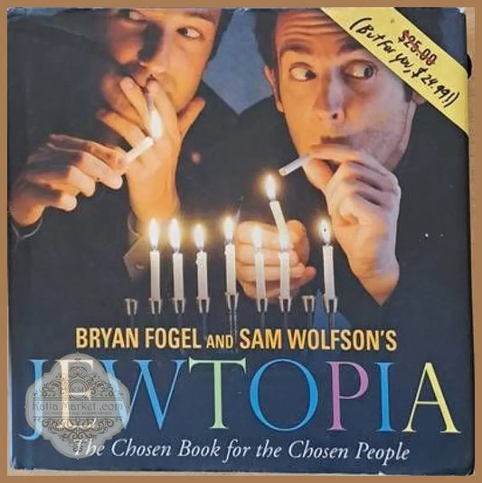 Jewtopia - the chosen book for the chosen people - Bryan Fogel and Sam Wolfson’s - Книги