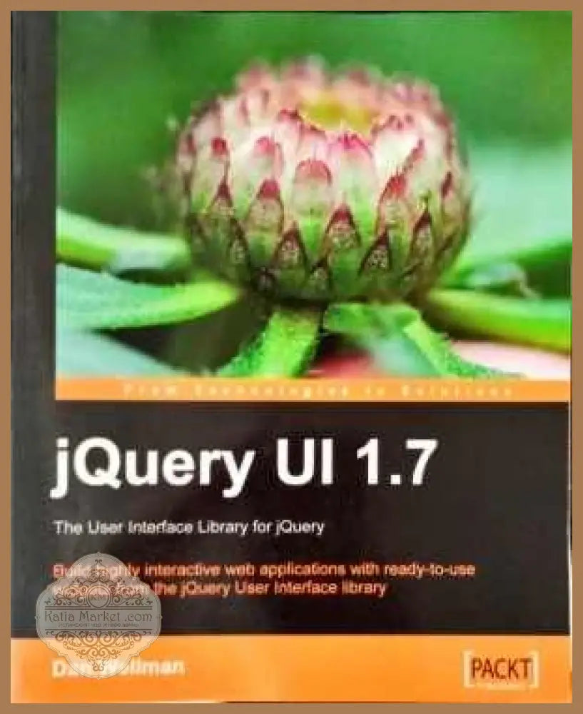 jQuery UI 1.7 - Dan Wellman - Книги