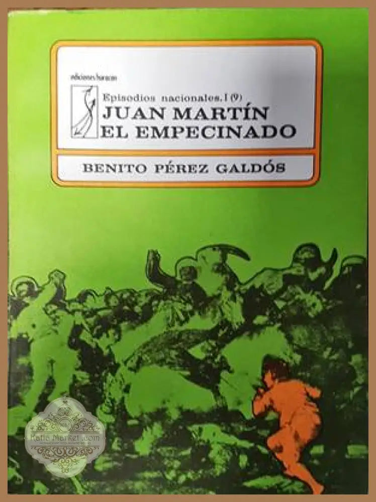 Juan Martin el Empecinado - Benito Pérez Galdos - Книги