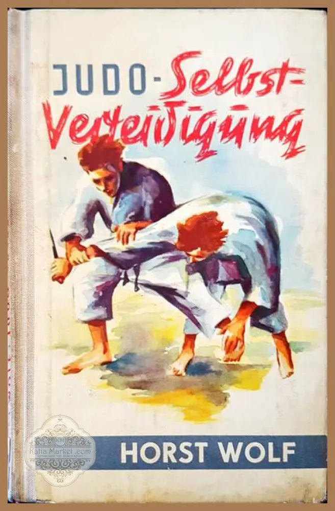 Judo - Horst Wolf - Книги