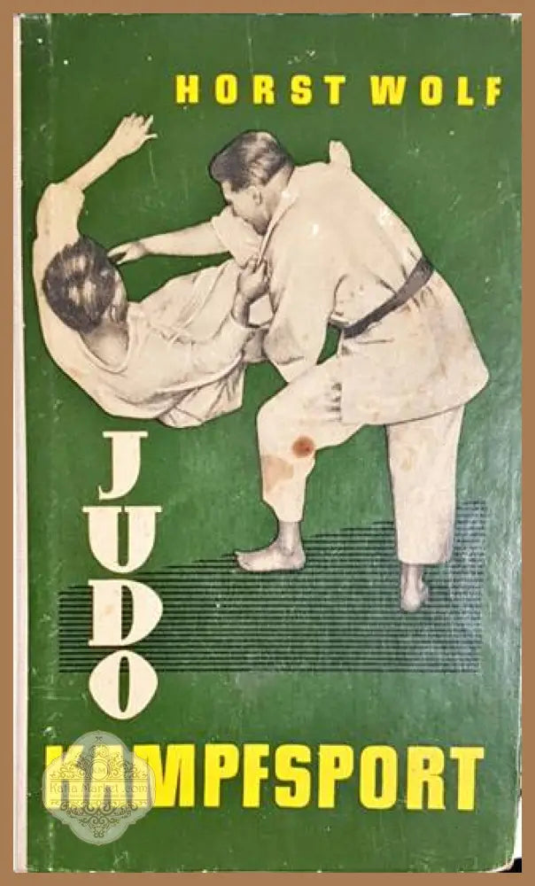 Judo-Kampfsport - Horst Wolf - Книги