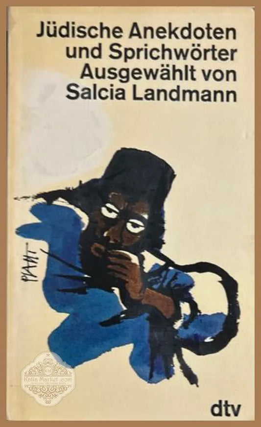 Jüdische Anekdoten und Sprichwörter - Salcia Landmann
