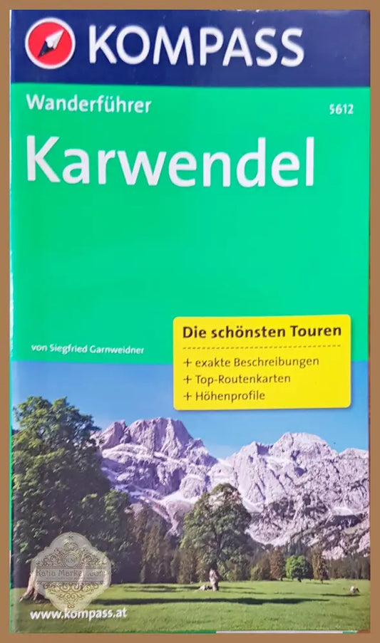 Karwendel - Siegfried Garnweinder - Книги
