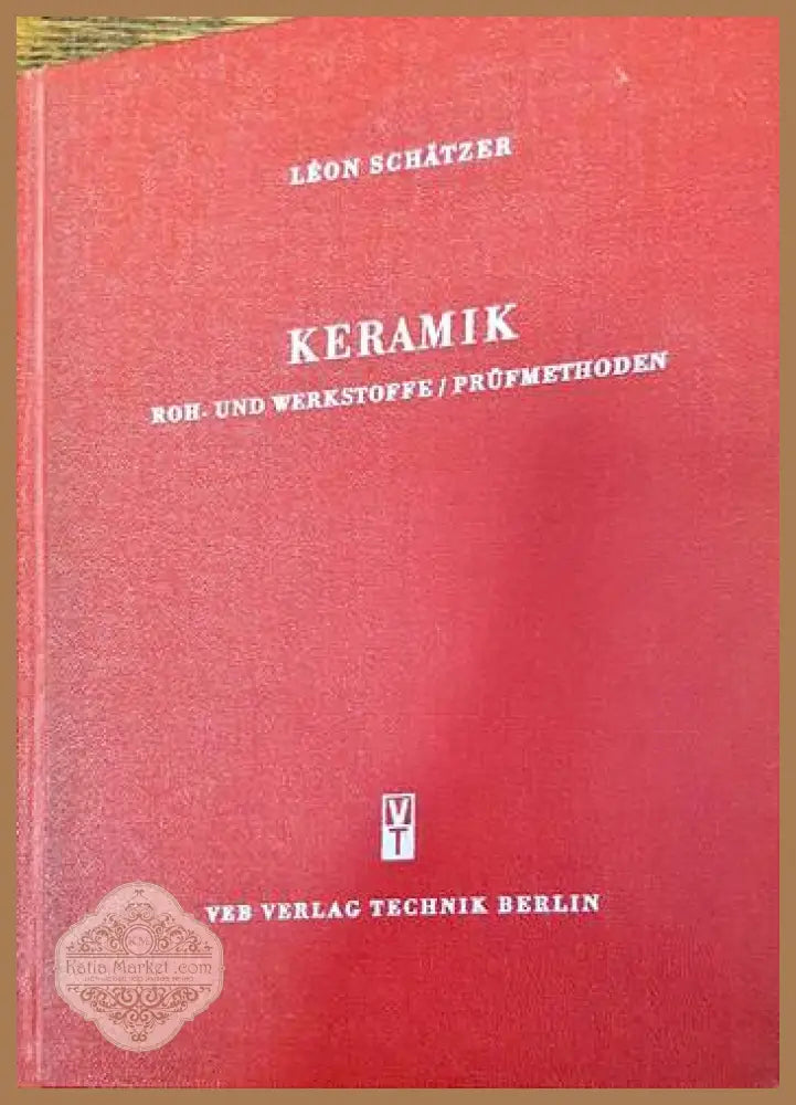 Keramik. Wissenschaft und Technik - Leon Schätzer - Книги