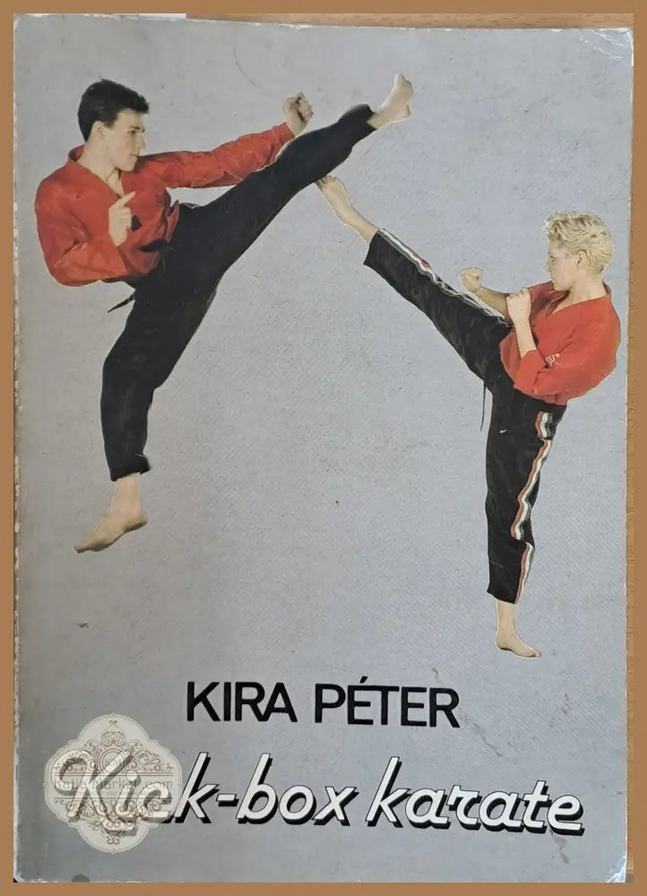 Kick-box karate - Kira Peter - Книги