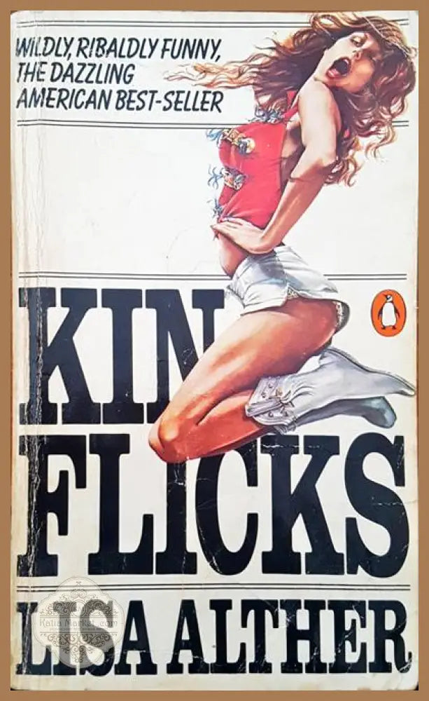 Kin flicks - Lisa Alther - Книги