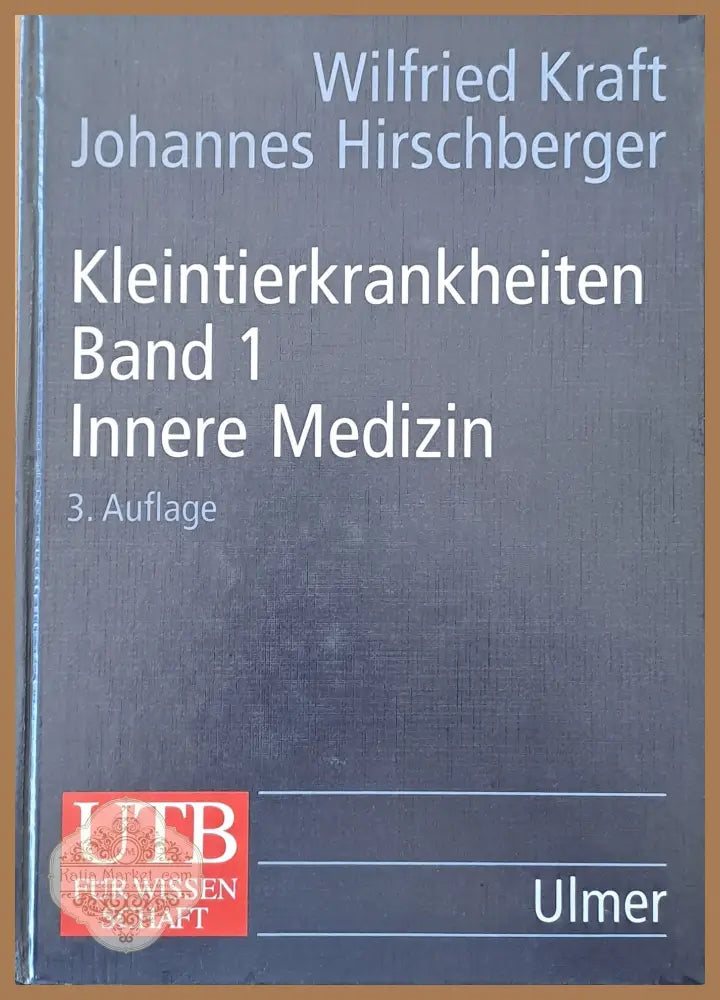 Kleintierkrankheiten Band 1 Innere Medizin - Wilfried Kraft / Johannes Hirschberger - Книги