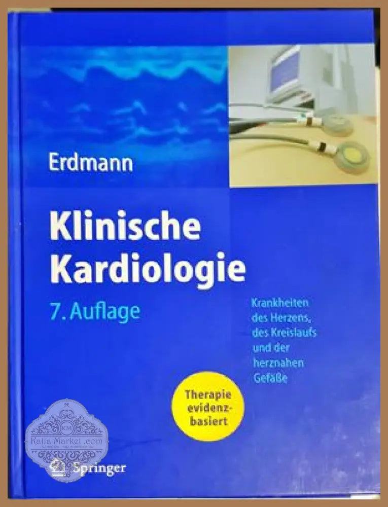 Klinische Kardiologie – Erland Erdmann | Springer 2009