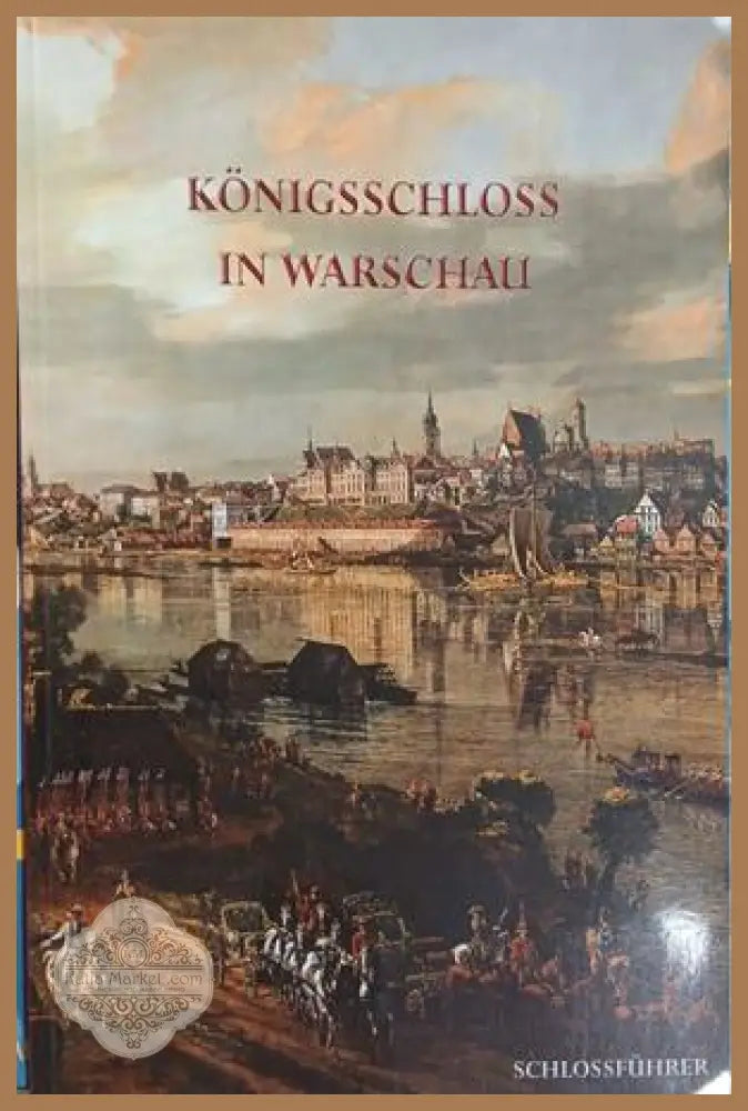 Königsschloss in Warschau: Schlossführer 1998