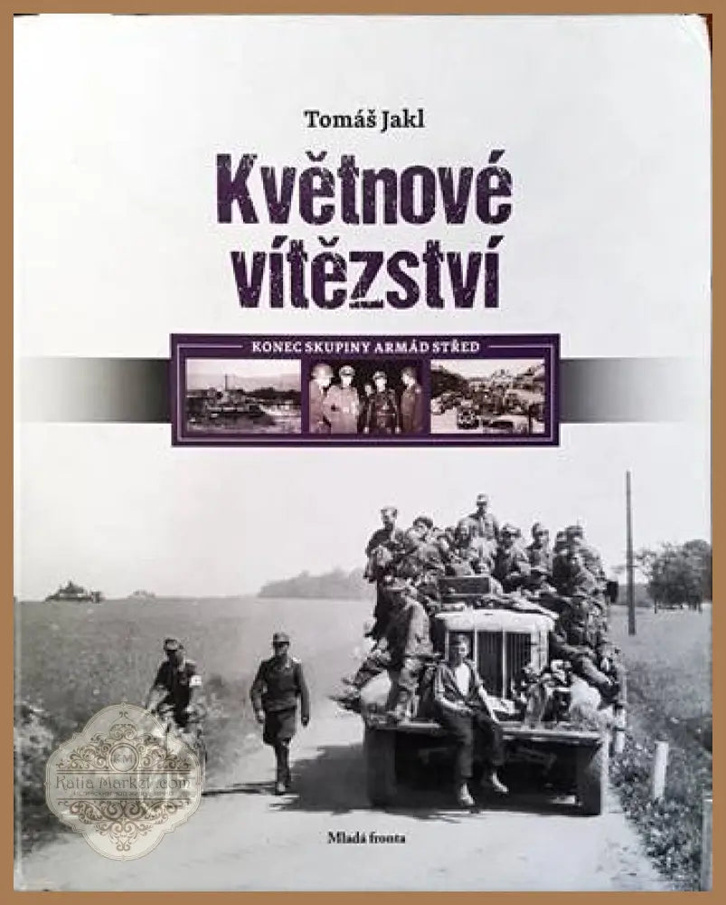 Kvetnove vitezstvi - Tomas Jakl - Книги