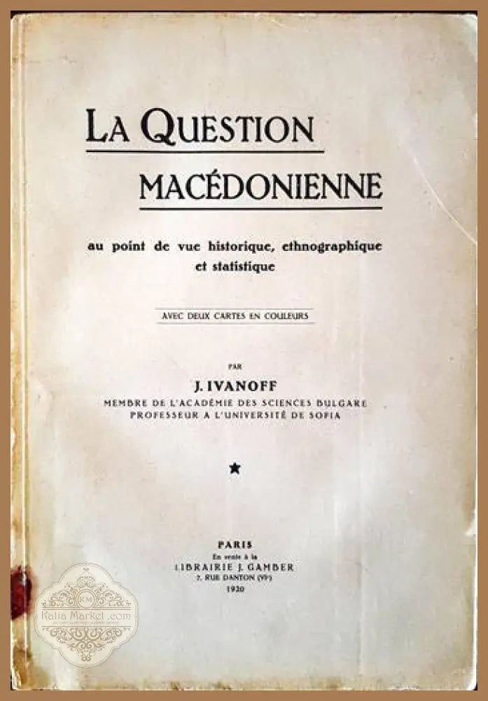 La question Macedonienne - J. Ivanoff - Книги