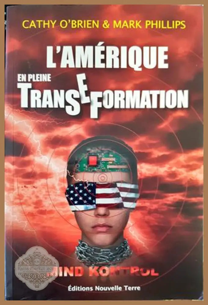 L’Amérique en pleine TranseFormation: Mind Kontrol - Колектив - Книги