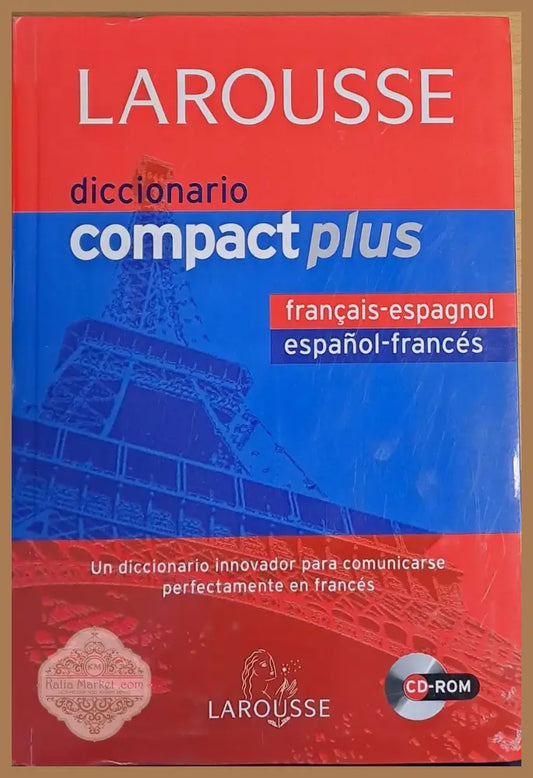 Larousse diccionario compact plus francais-espagnol / espagnol-frances - Авторски колектив - Книги