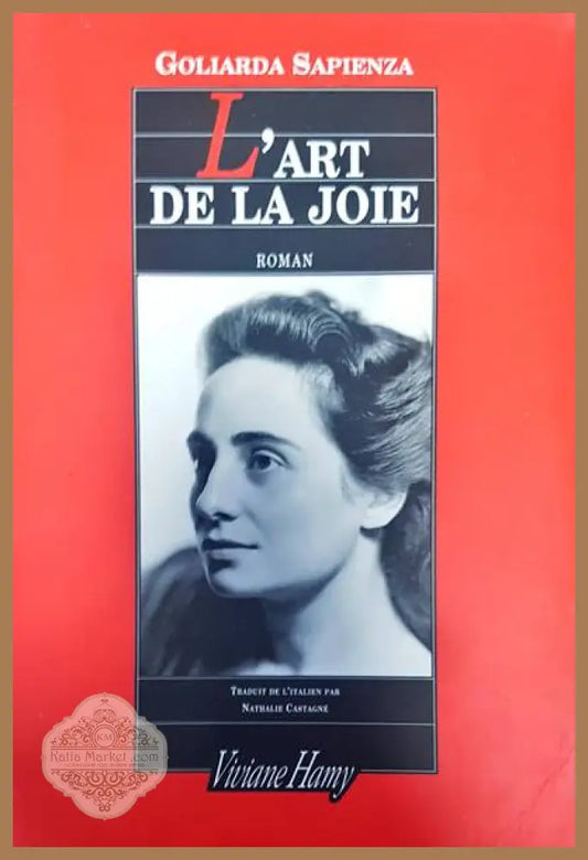 L’art de la joie - Goliarda Sapienza - Книги