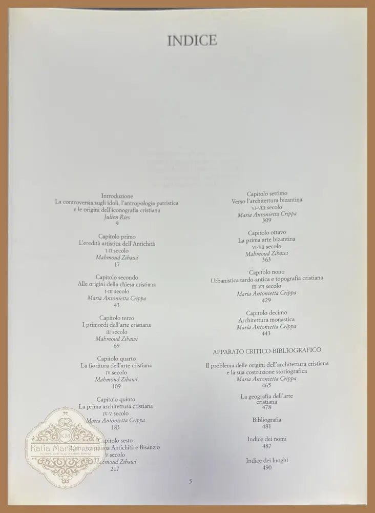 L’arte paleocristiana. VISIONE E SPAZIO DALLE ORIGINI A BISANZIO - M. A. Crippa M. Zibawi - Книги