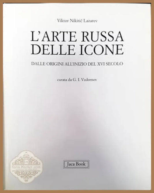 L’Arte Russa delle Icone - Viktor Nikitic Lazarev - Книги