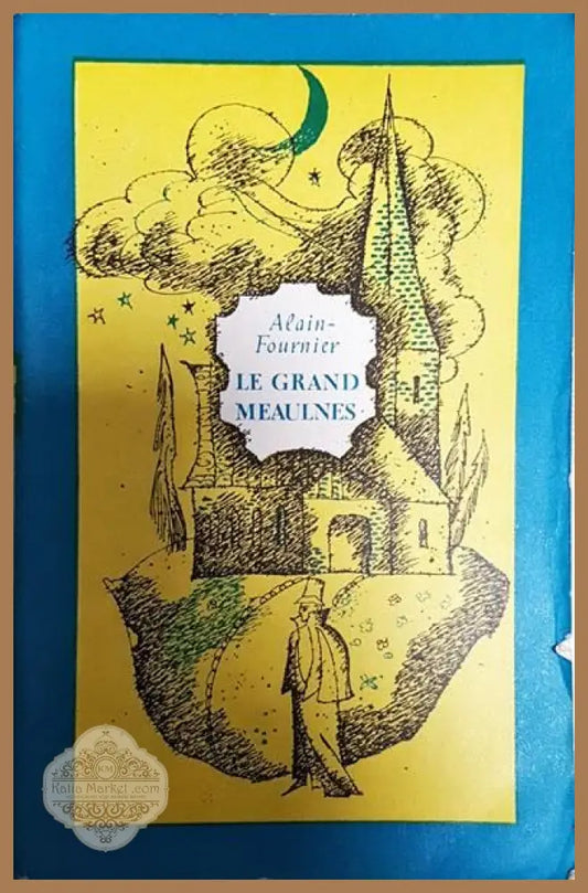 Le Grand Meaulnes - Alain-Fornier - Книги
