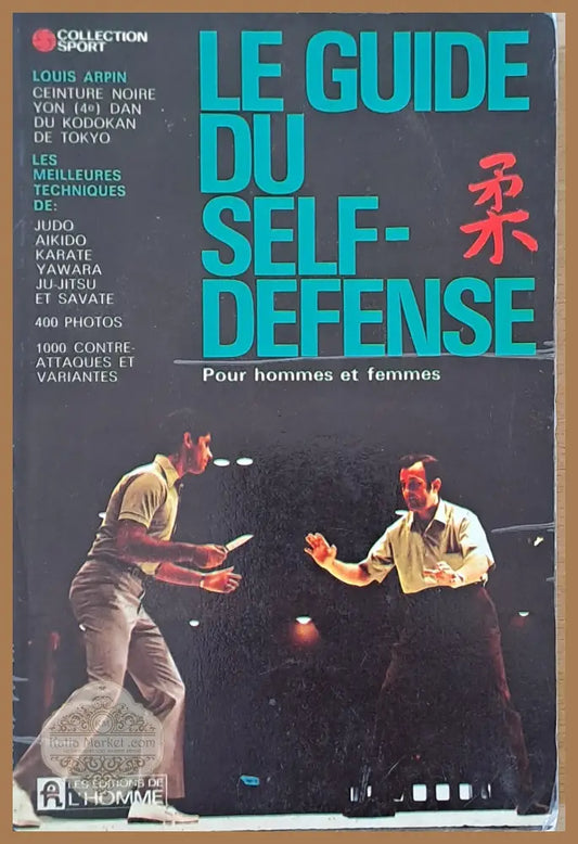 Le Guide du Self-defense - Louis Arpin - Книги