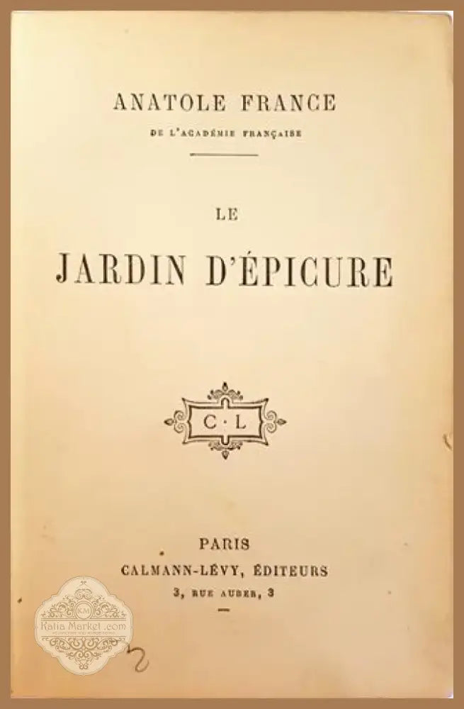 Le Jardin d’Épicure – Anatole France (1006) - Книга