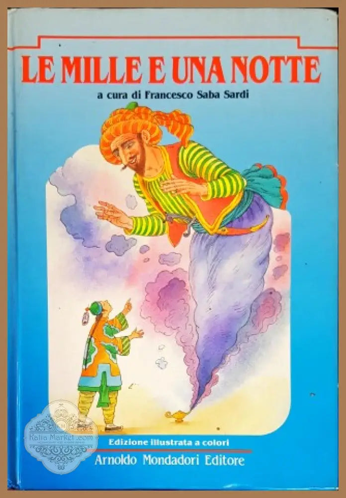 Le mille e una notte - Arnoldo Mondadori - Книги