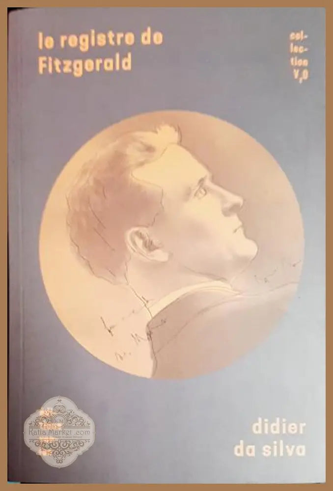Le registre de Fitzgerald - Didier da Silva - Книга