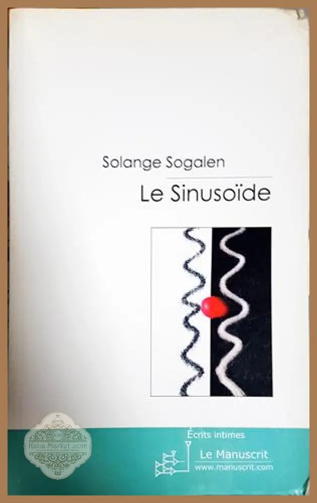 Le Sinusoïde - Solange Sogalen - Книга
