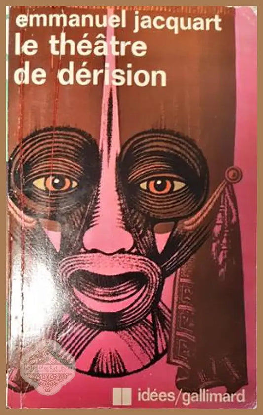 Le theatre de derision - Книги