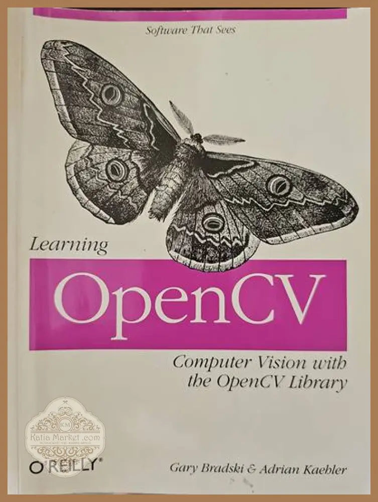 Learning OpenCV - Gary Bradski and Adrian Kaebler - Книги