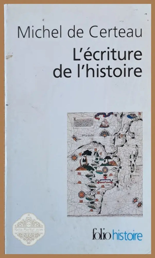 L’ecriture de histoire - Michel de Certeau - Книги