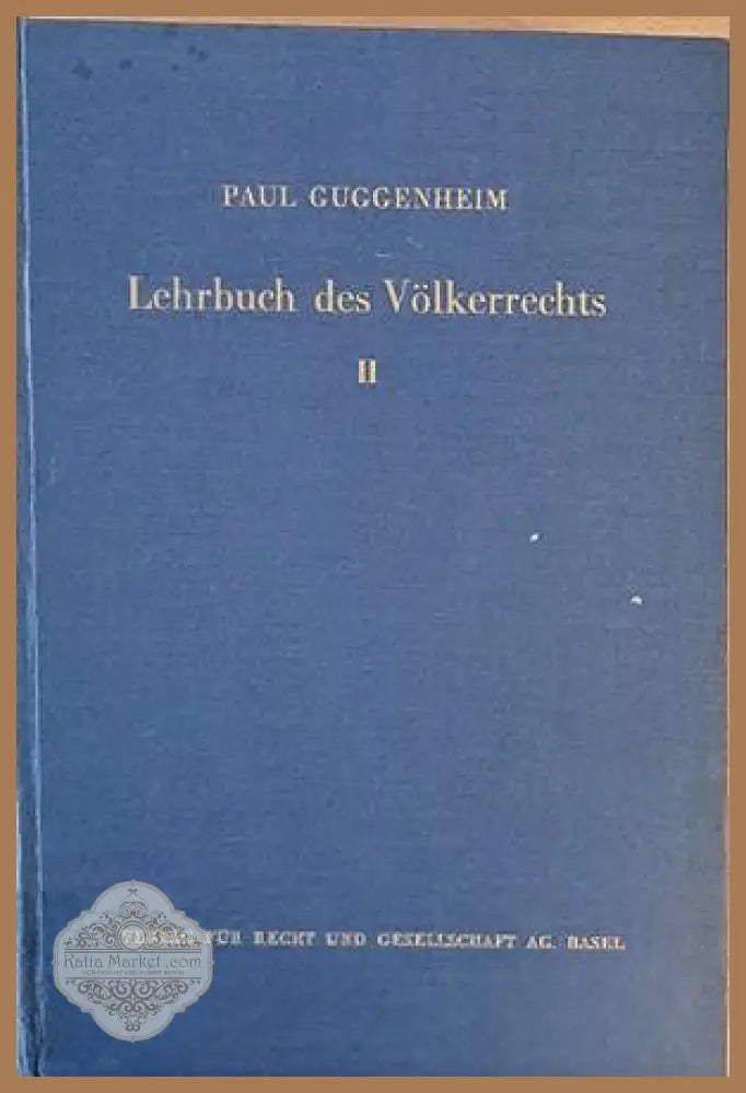 Lehrbuch des Volkerrechts - Band I-II - Paul Guggenheim - Книги