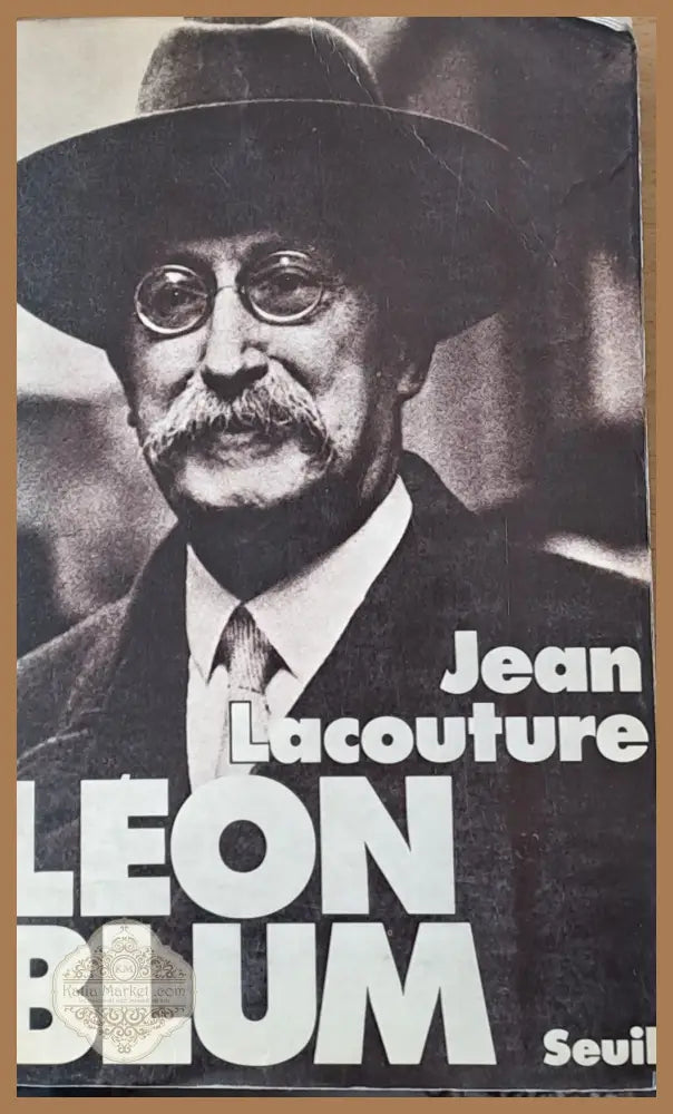 Leon Blum - Jean Lacouture - Книги