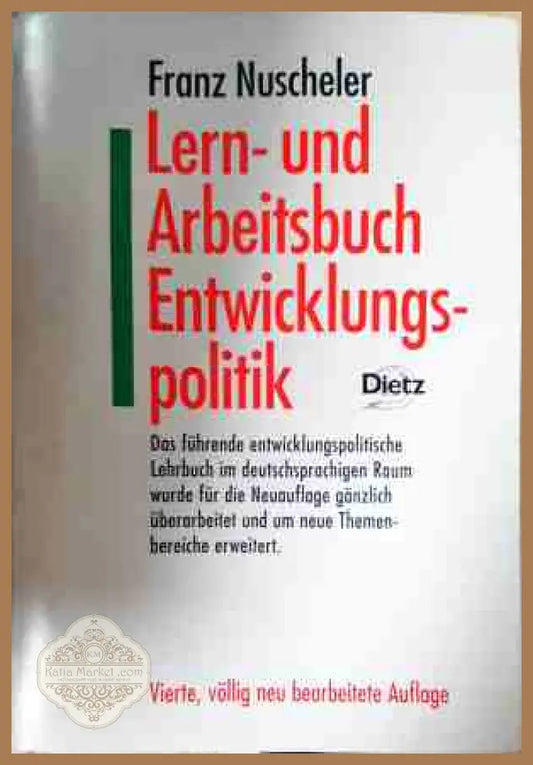 Lern- und Arbeitsbuch Entwicklungspolitik - Franz Nuscheler