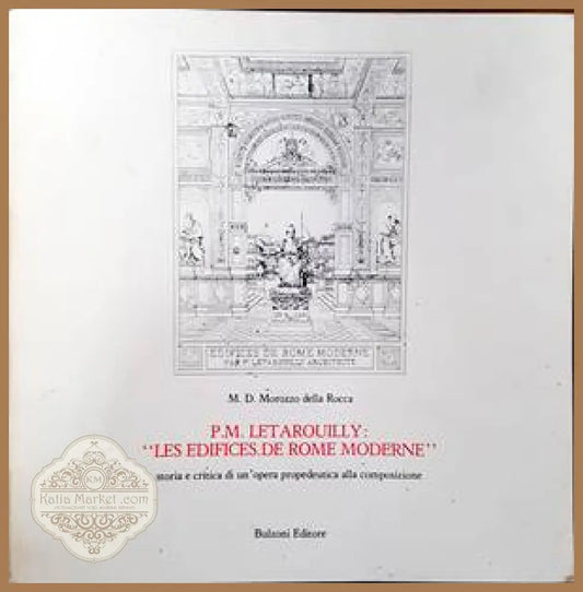 Les edifices de rome moderne - M. D. Morozzo della Rocca - Книги