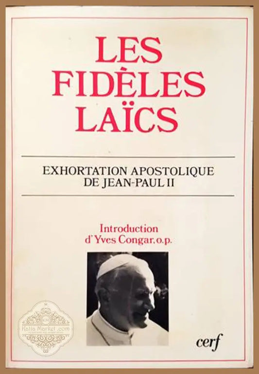 Les Fideles Laics. Exhortation apostolique de Jean- Paul II - Yves Cognar - Книги