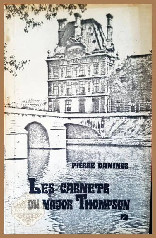 Les garnets ou major thompson - Pierre Daninos - Книги
