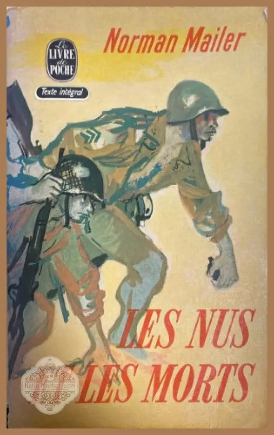 Les Nus Et Les Morts - Norman Mailer