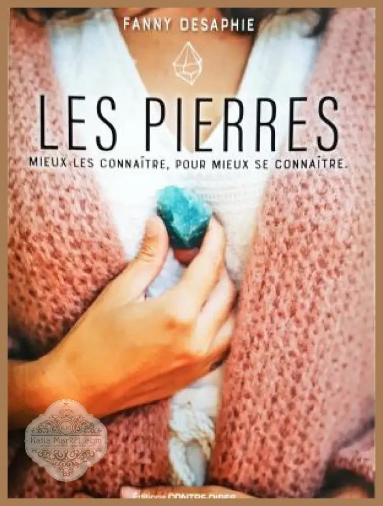 Les Pierres - Fanny Desaphie