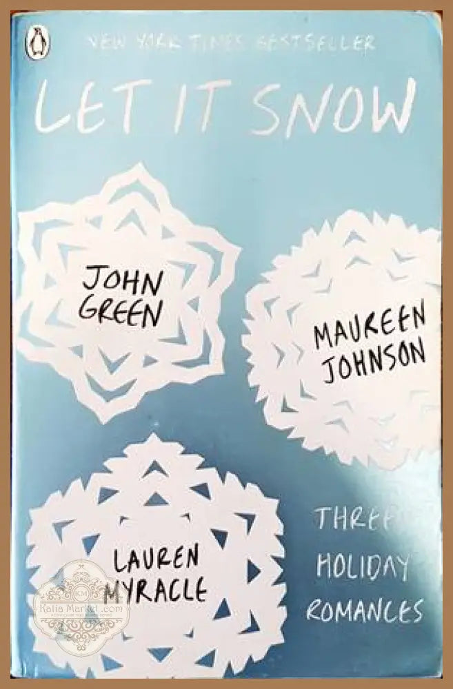 Let It Snow: Three Holiday Romances - Maureen Johnson John Green Lauren Myracle - Книги