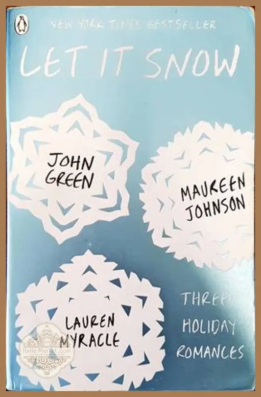 Let It Snow: Three Holiday Romances - Maureen Johnson John Green Lauren Myracle - Книги