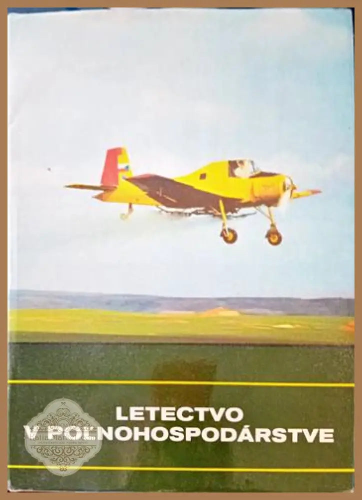 Letecvo v polnohospodartve - Stanislav Danihel - Книги