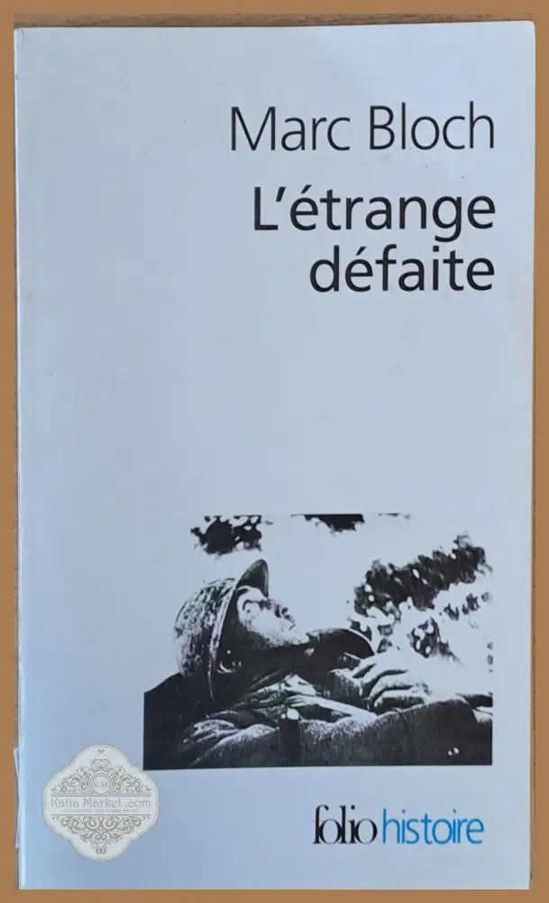L’etrange defaite - Marc Bloch - Книги